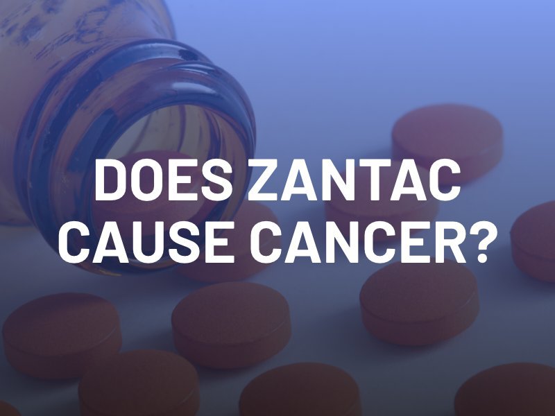 Does Zantac Cause Cancer