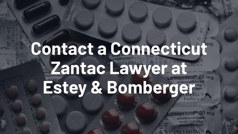 contact a connecticut zantac lawyer 