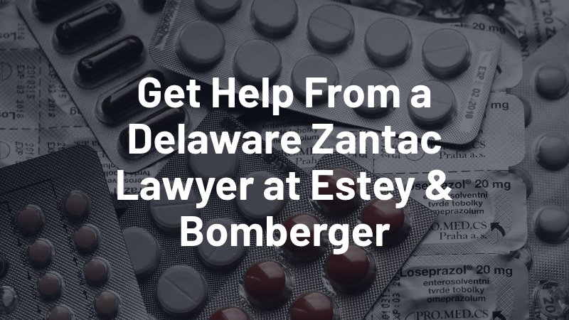 get help from a delaware zantac lawyer