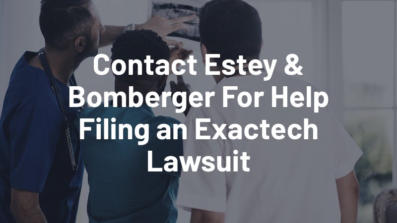 contact estey & bomberger exactech lawsuit attorneys