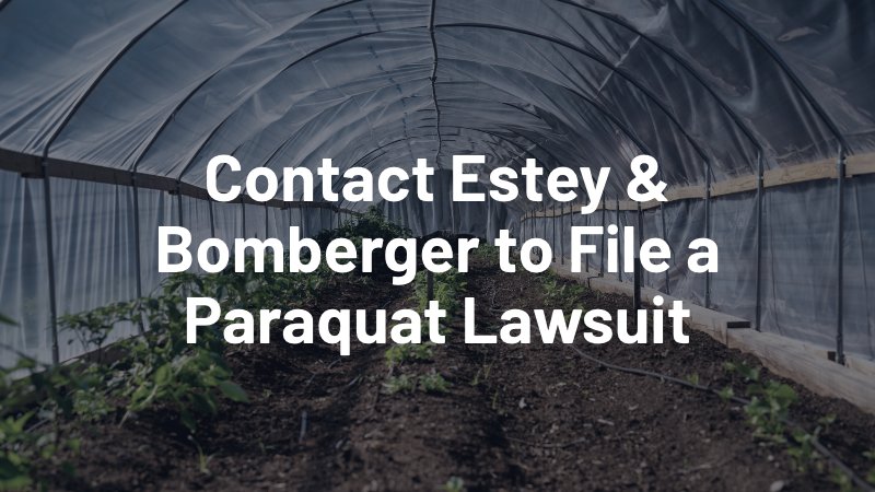 contact estey & bomberger to file a paraquat lawsuit