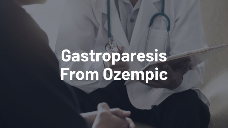 Gastroparesis from ozempic