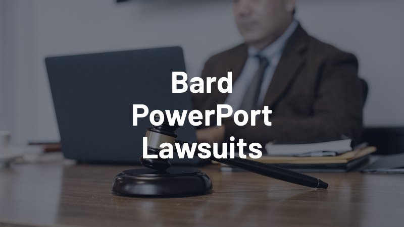 bard powerport lawsuits