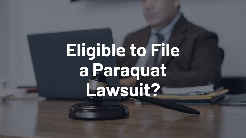 eligibility to file a paraquat lawsuit